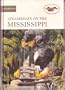 Steamboats on the Mississippi (American Heritage Junior Library)