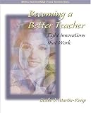Becoming a Better Teacher: Eight Innovations that Work (ASCD)