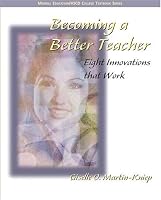 Becoming a Better Teacher: Eight Innovations that Work (ASCD)