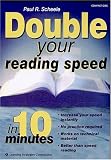 Double Your Reading Speed in 10 Minutes