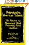Understanding American Schools: The Answers to Newcomers' Most Frequently Asked Questions