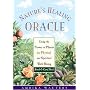 Nature's Healing Oracle: Using the Healing Power of Plants for Physical and Spiritual Well-Being
