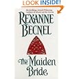 The Maiden Bride by Rexanne Becnel