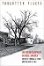 Forgotten Places: Uneven Development and the Loss of Opportunity in Rural America by Thomas A. Lyson ISBN 0700605932