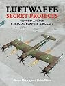 Luftwaffe Secret Projects, Volume 3: Ground Attack & Special Purpose Aircraft