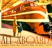 Search : All Aboard!: Images from the Golden Age of Rail Travel