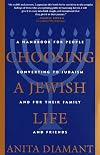 Choosing a Jewish Life: A Handbook for People Converting to Judaism and for Their Family and Friends
