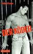 Der K�der (Taschenbuch)