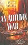 Autumn War, AN: Long Price Book 3 (Long Price Quartet)