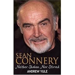 Sean Connery: Neither Shaken nor Stirred