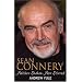 Sean Connery: Neither Shaken nor Stirred