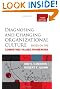 Diagnosing and Changing Organizational Culture: Based on the Competing Values Framework