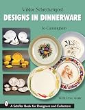 Viktor Schreckengost Designs in Dinnerware (Schiffer Book for Designers and Collectors)