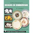 Viktor Schreckengost Designs in Dinnerware (Schiffer Book for Designers and Collectors) by  Jo Cunningham