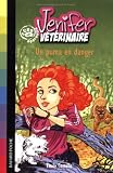 Jenifer, apprentie v�t�rinaire, Tome 3 : Un puma en danger