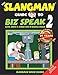 THE SLANGMAN GUIDE TO BIZ SPEAK 2 - UPDATED!: Slang, Idioms & Jargon Used in Business English