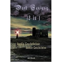 Dark Fantasy, 12in1 - Dunkle Geschehnisse - Dunkle Geschichten