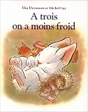 A trois on a moins froid