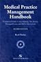 Medical Practice Management Handbook 8E, Eighth Edition