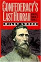 The Confederacy's Last Hurrah: Spring Hill, Franklin, and Nashville (Modern War Studies)