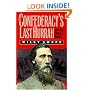 The Confederacy's Last Hurrah: Spring Hill, Franklin, and Nashville (Modern War Studies)