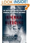 Internal Bleeding: The Truth Behind America's Terrifying Epidemic of Medical Mistakes