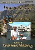 Distant Shores Volume 3: South Italy & Adriatic Sea