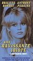 A Ravishing Idiot (Une Ravissante Idiote) [VHS]