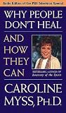 Review Sounds True Inc.,U.S.  / Why People Don't Heal and How They Can