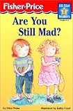 Are You Still Mad? (All-Star Readers: Level 2)