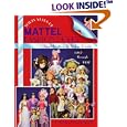 Thirty Years of Mattel Fashion Dolls: Identification and Value Guide 1967 Through 1997 by  J. Michael Augustyniak and Michael Augustyniak
