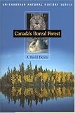 CANADA'S BOREAL FOREST (Smithsonian Natural History Series)