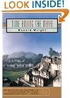Time Among the Maya: Travels in Belize, Guatemala, and Mexico