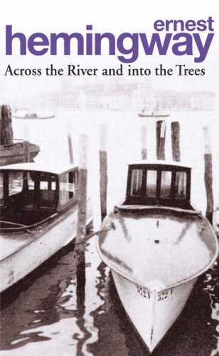 Across the River and into the Trees (Arrow Classic)