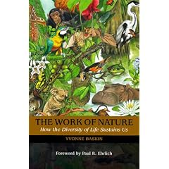 The Work of Nature: How the Diversity of Life Sustains Us