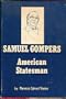 Samuel Gompers: American Statesman