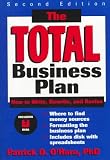 The Total Business Plan: How to Write, Rewrite, and Revise, 2nd Edition