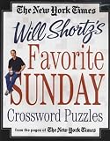 The New York Times Will Shortzs Favorite Sunday Crossword Puzzles : From the Pages of The New York Times