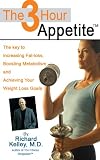 The 3-Hour Appetite (The 3-Hour Appetite Series)