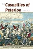 The casualties of Peterloo