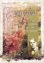 Robert Frost: New England in Autumn