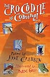 The crocodile is coming! : poems