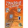 The Crocodile Is Coming!