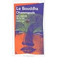 Le bouddha dhammapada - les stances de la loi