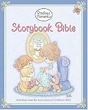 Precious Moments Storybook Bible: Selections from the International Children's Bible (Precious Moments (Thomas Nelson))