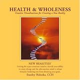 New Realities, Health & Wholeness (New Realities)