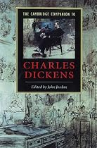 The Cambridge Companion to Charles Dickens (Cambridge Companions to Literature)