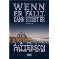 Wenn er f�llt, dann stirbt er: Thriller