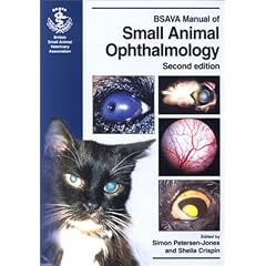 BSAVA Manual of Small Animal Ophthalmology (BSAVA British Small Animal Veterinary Association)