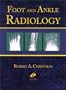 Foot and Ankle Radiology, 1e